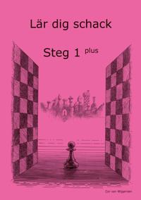 Lär dig schack. Steg 1, Plus