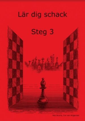 Lär dig schack. Steg 3