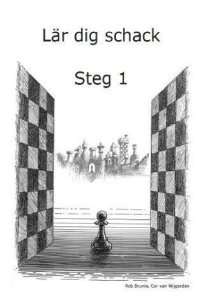 Lär dig schack. Steg 1